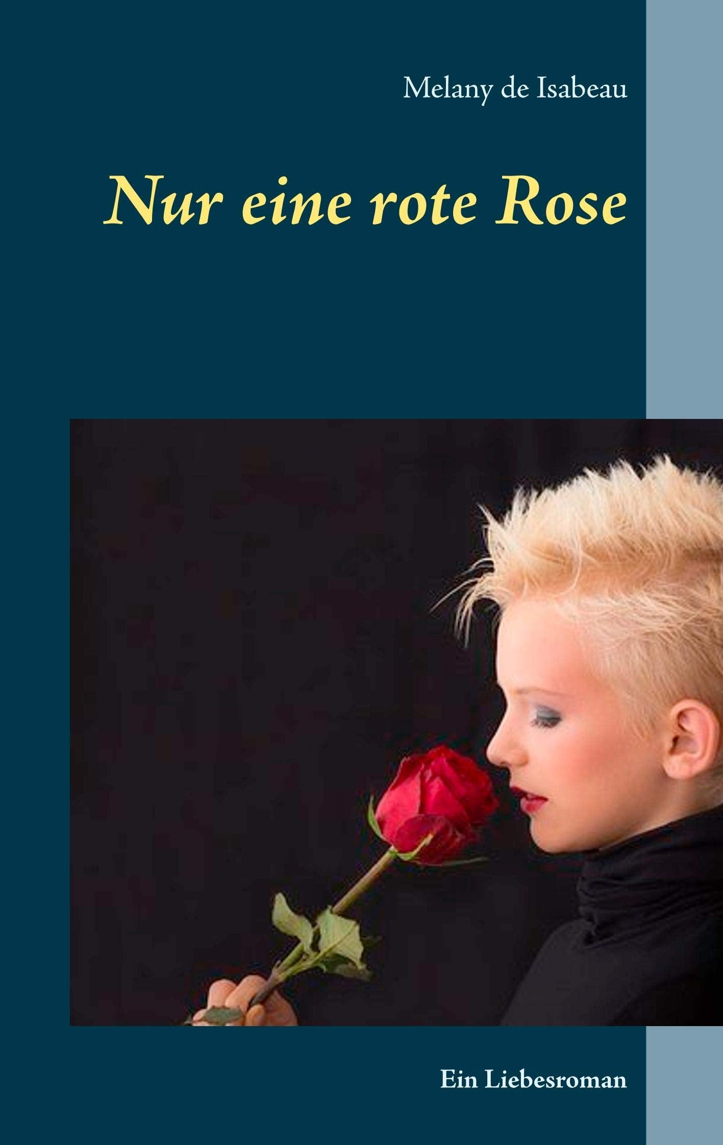 Nur eine rote Rose: Ein Liebesroman Contemporary literature