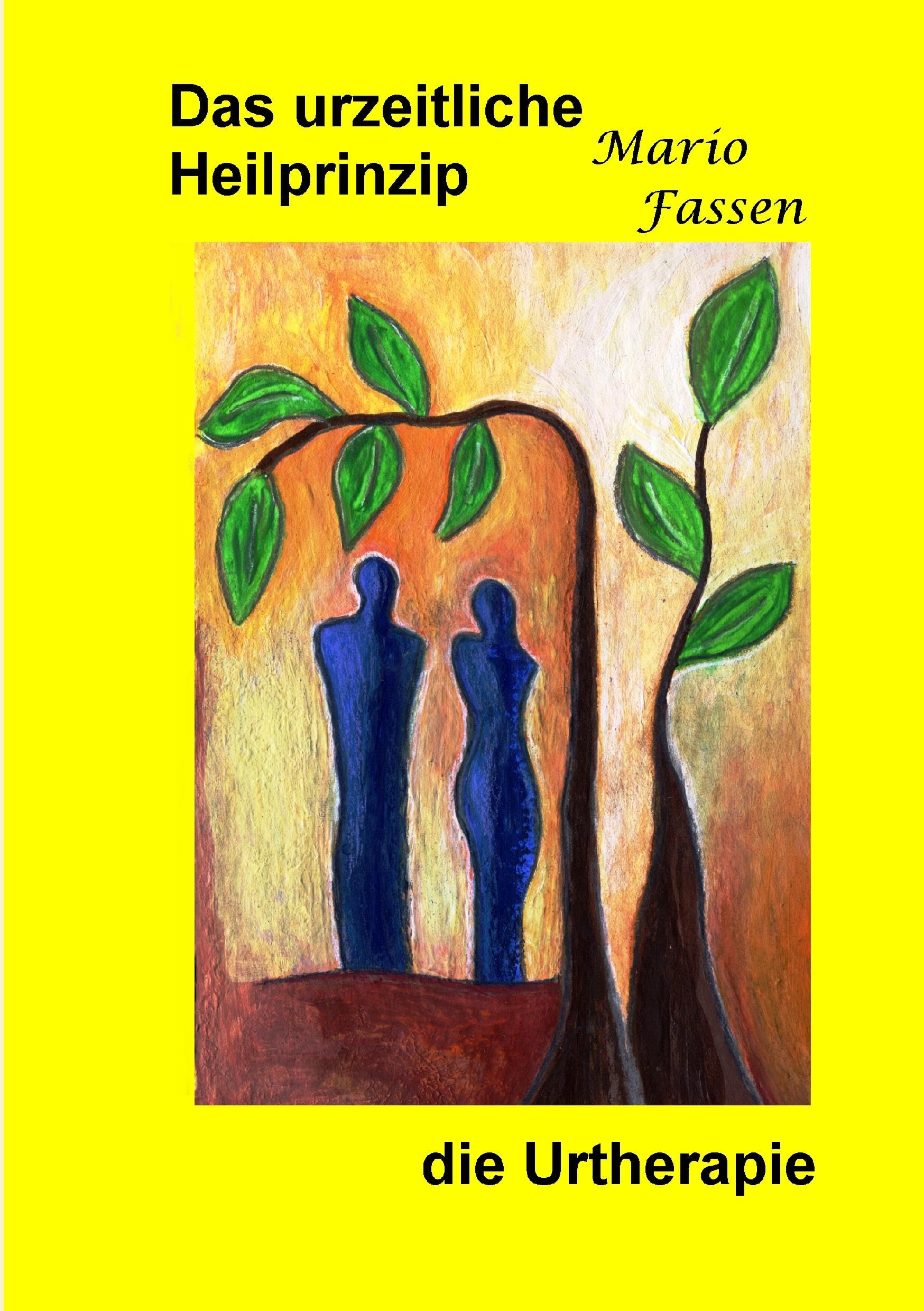 Das urzeitliche Heilprinzip Health, Nutrition & Fitness Books