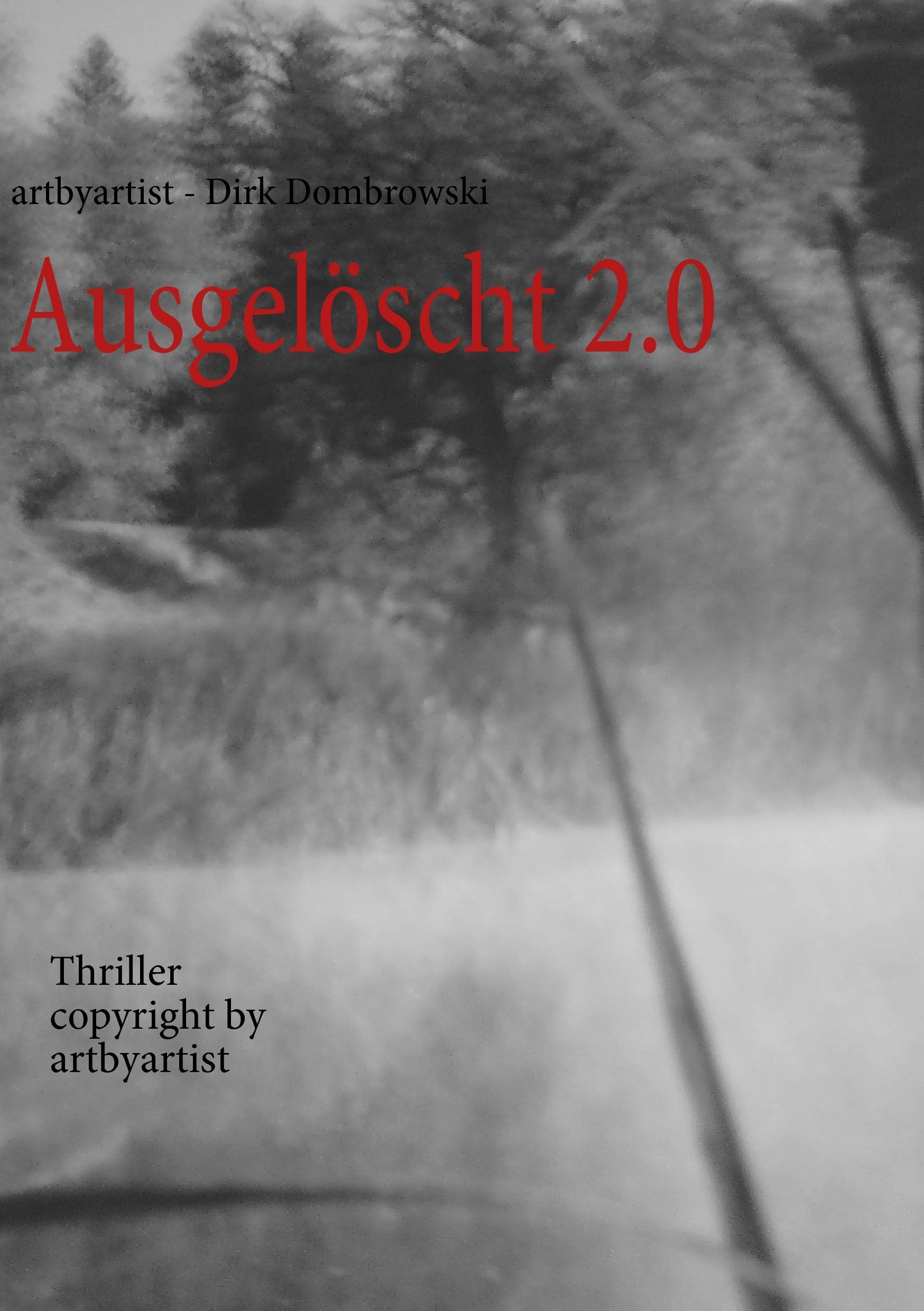 Ausgelöscht 2.0: copyright artbyartist Contemporary literature