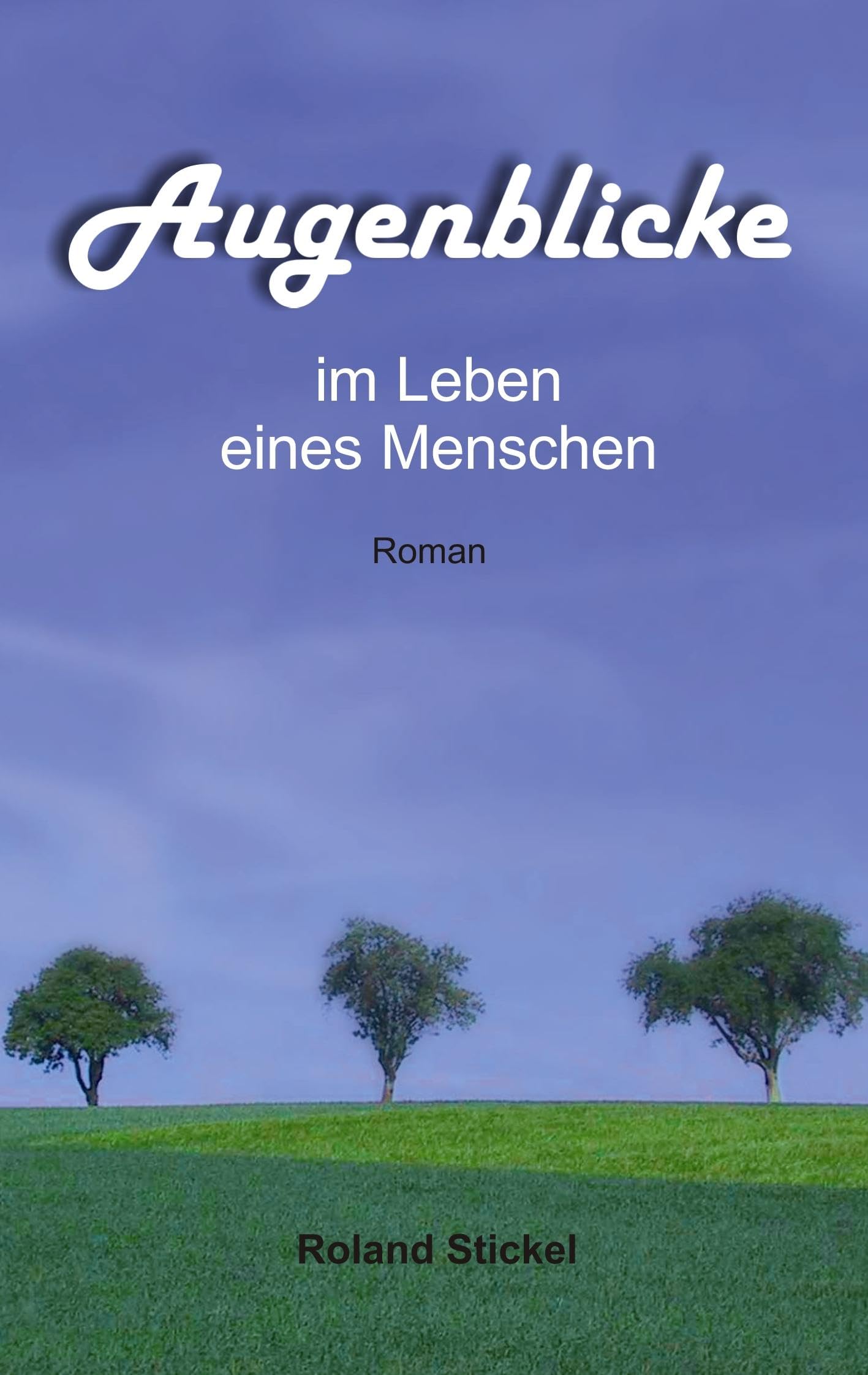 Augenblicke im Leben eines Menschen Personalities