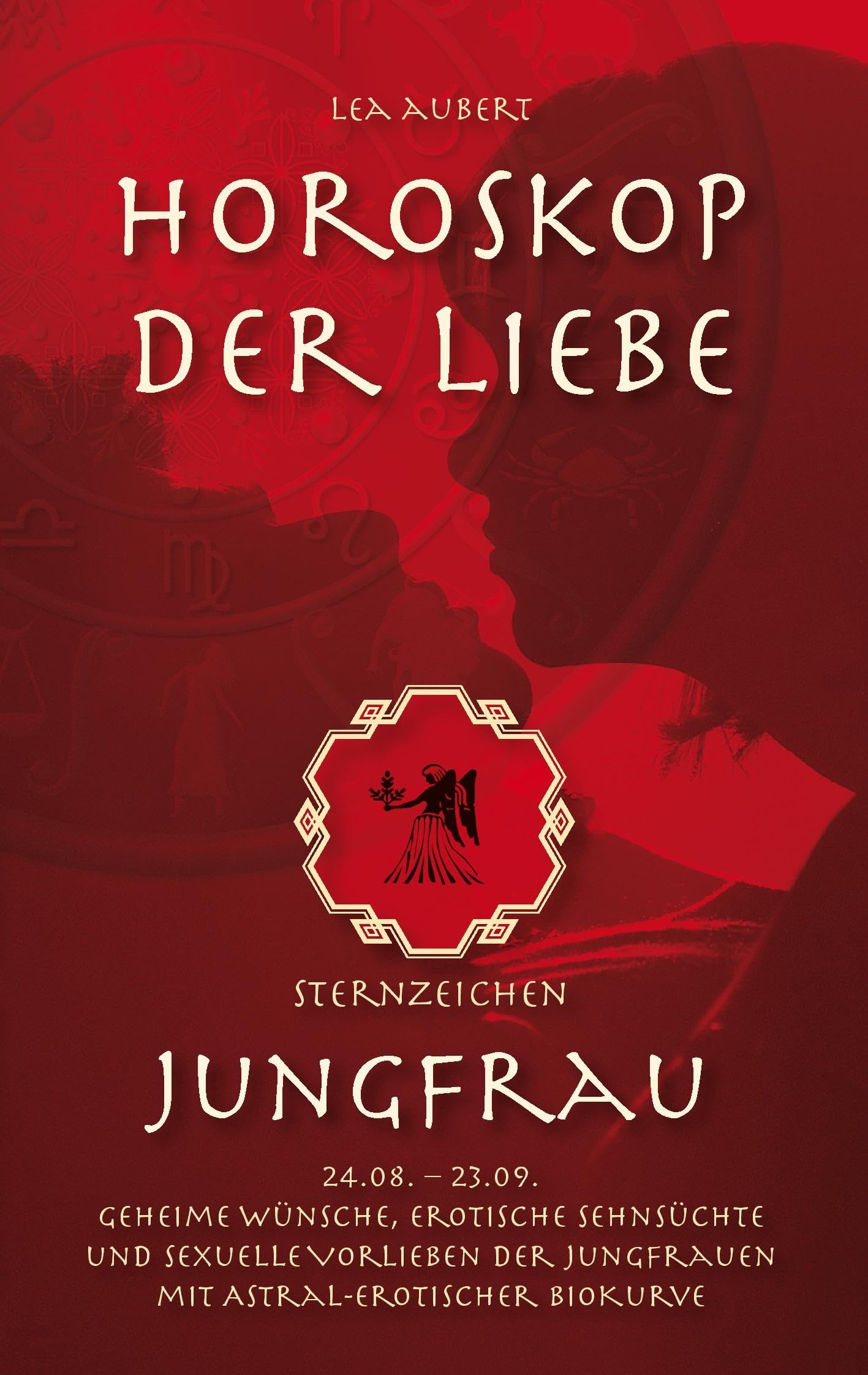 Horoskop der Liebe - Sternzeichen Jungfrau Religion & Esotericism