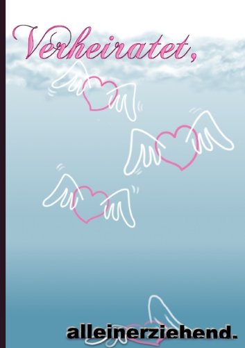 Verheiratet, Alleinerziehend Personalities