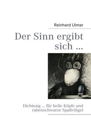Der Sinn ergibt sich ... Humour & Satire