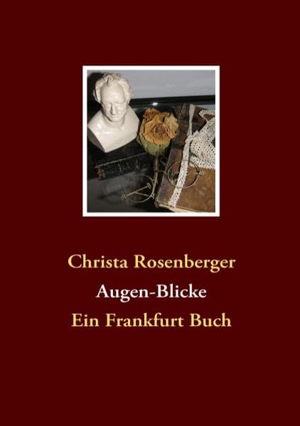 Augen-Blicke: Ein Frankfurt Buch Essays & Short Stories