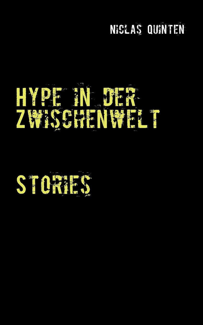 Hype in Der Zwischenwelt Contemporary literature