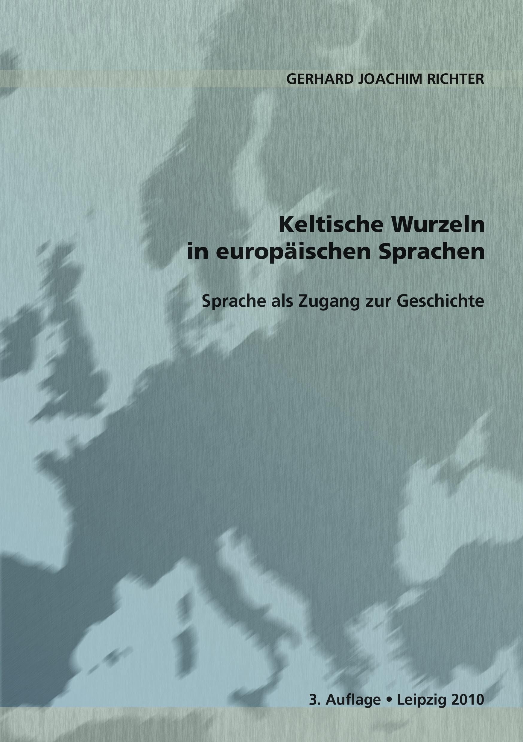 Keltische Wurzeln in europäischen Sprachen: Sprache als Zugang zur Geschichte Books