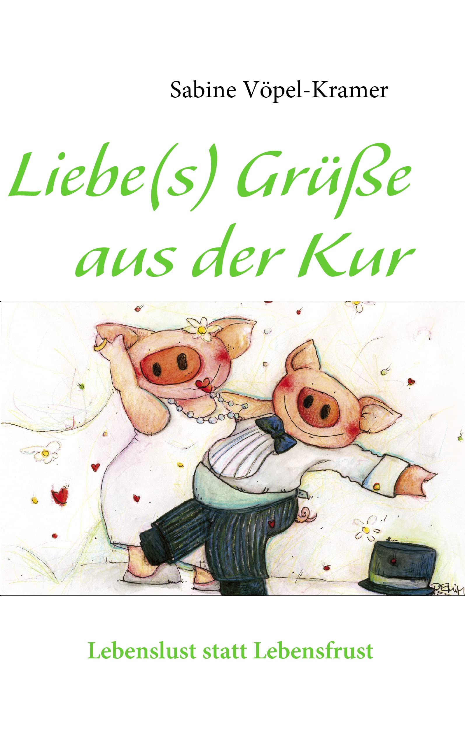 Liebe(s) Grüße aus der Kur Humour & Satire