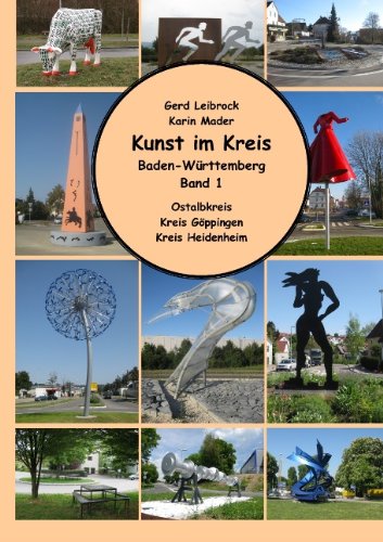 Kunst Im Kreis, Baden-W Rttemberg, Band 1 book