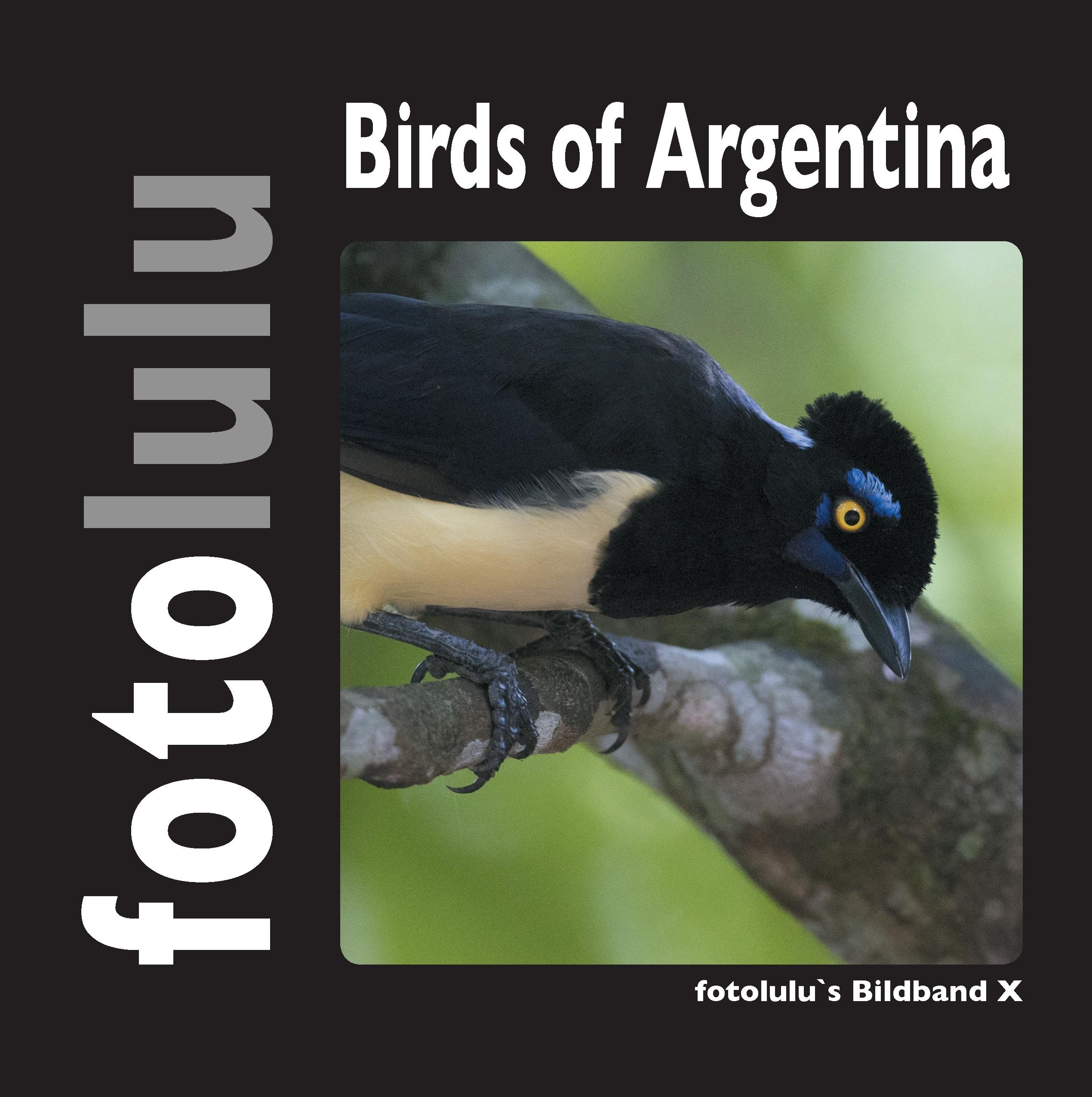 Birds of Argentina: fotolulus Bildband X Architecture