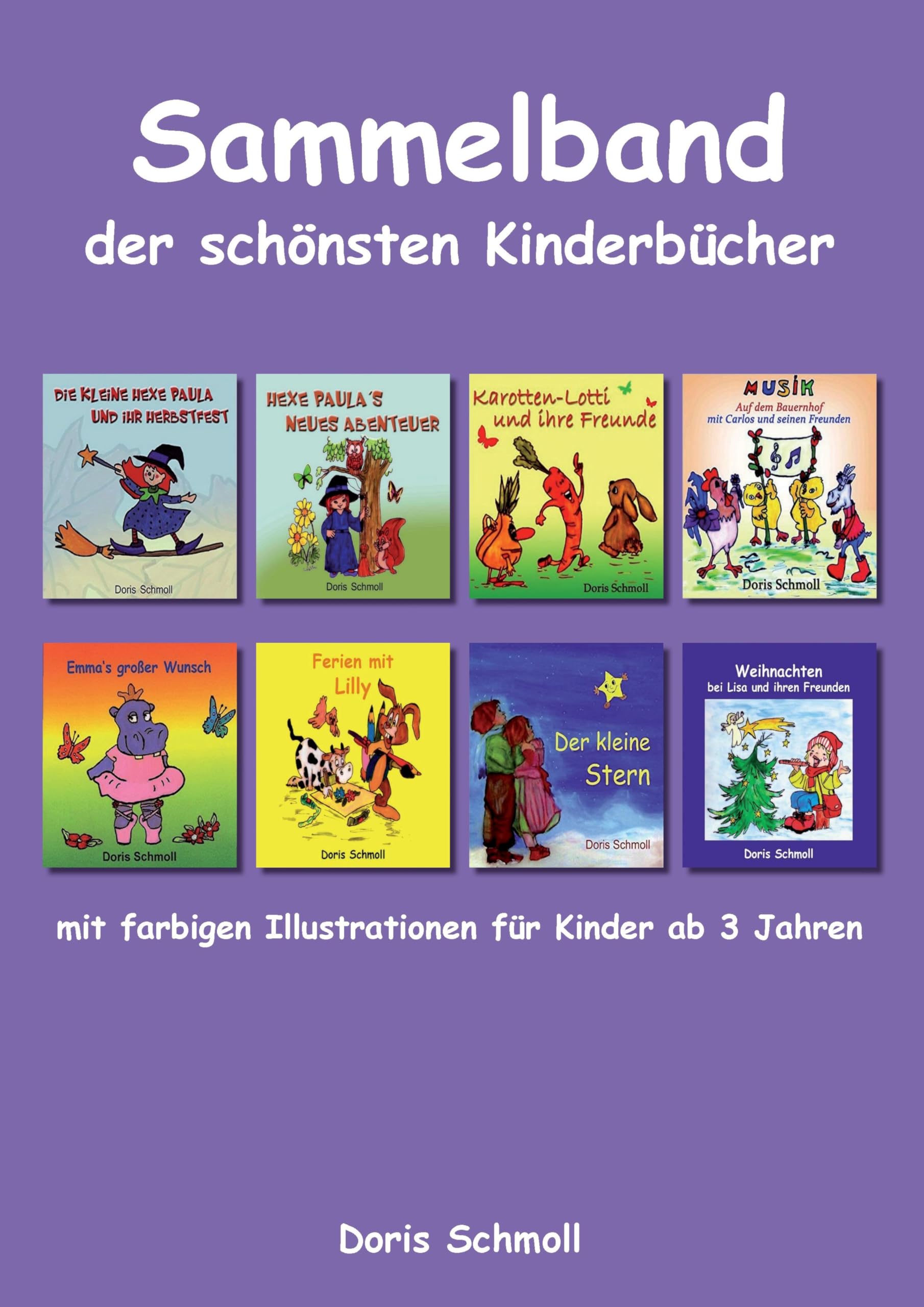 Sammelband der schönsten Kinderbücher: mit farbigen Illustrationen für Kinder ab 3 Jahren Children's books
