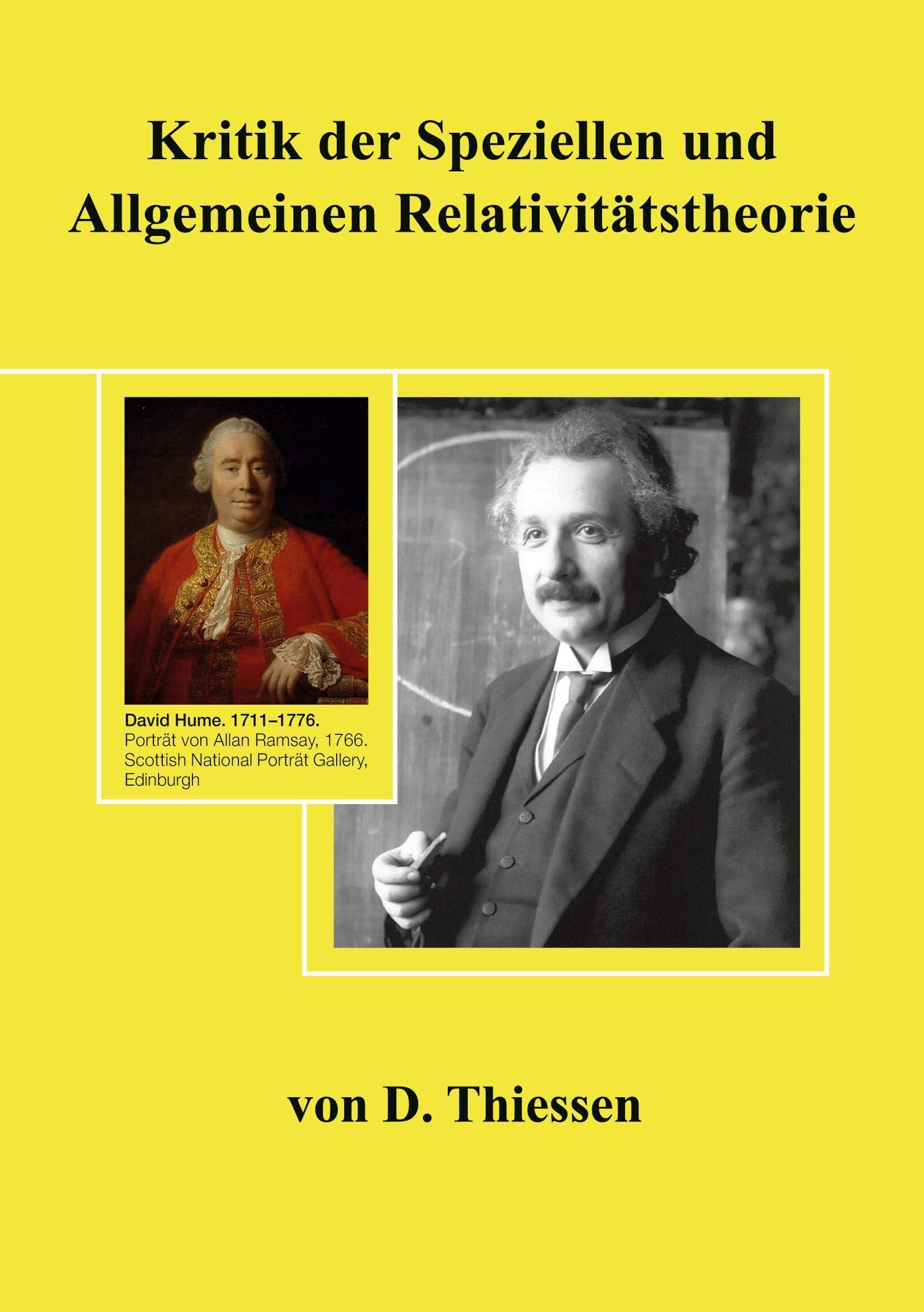 Kritik der Speziellen und Allgemeinen Relativitätstheorie Philosophy