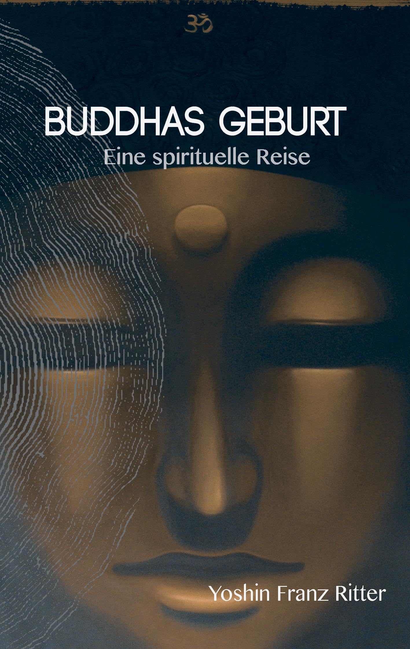 Buddhas Geburt: Eine spirituelle Reise Religion & Esotericism
