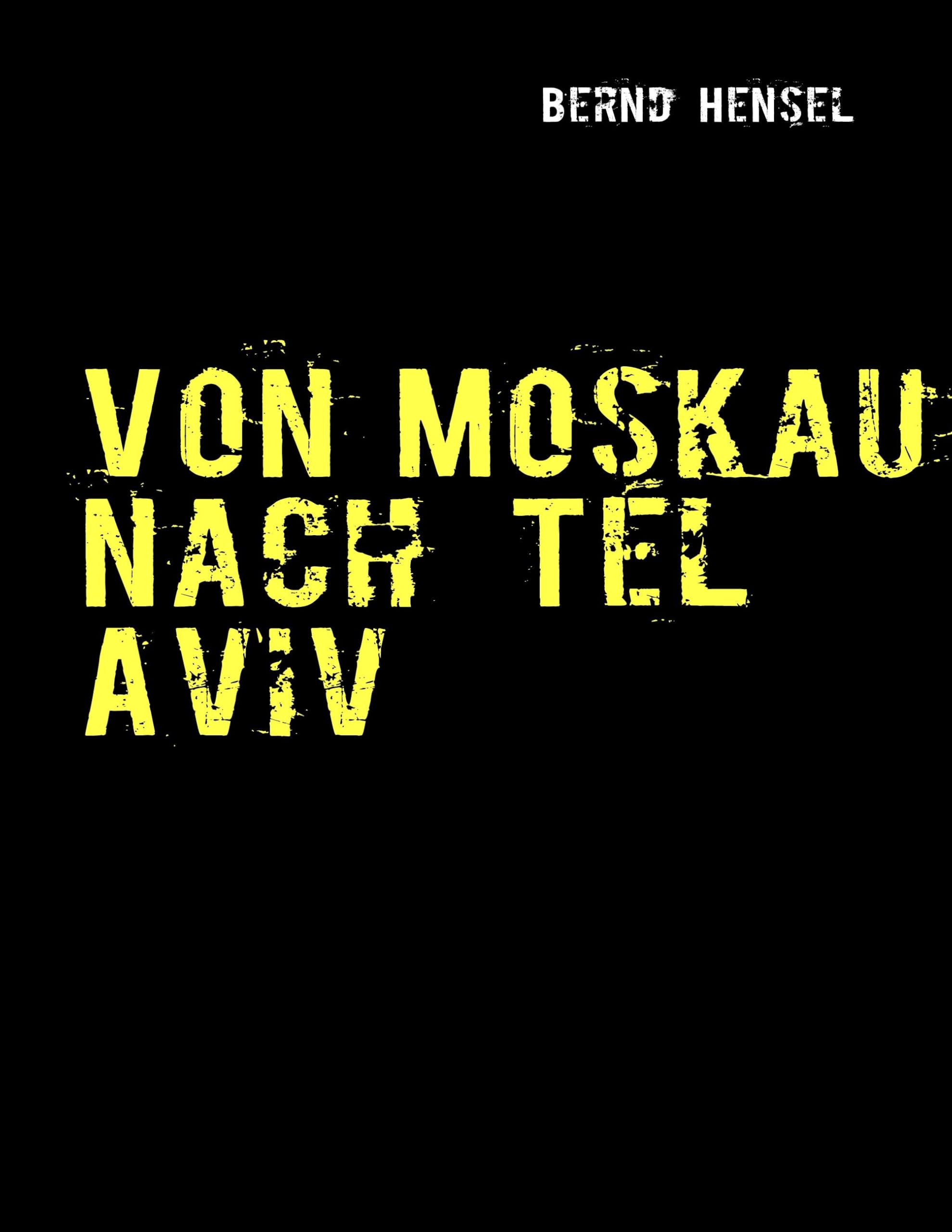 Von Moskau nach Tel Aviv: Politaction Contemporary literature