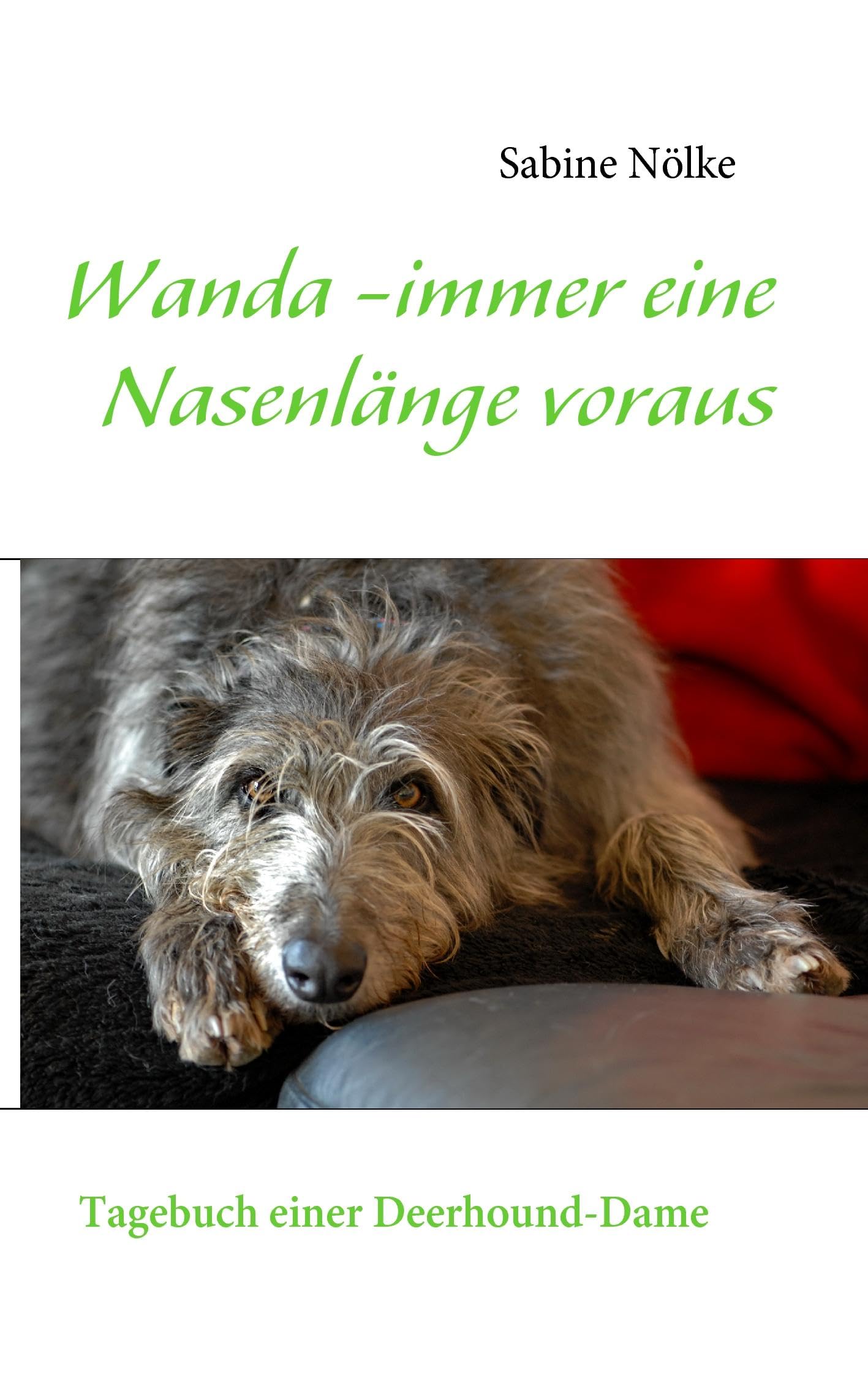 Wanda - immer eine Nasenlänge voraus Essays & Short Stories