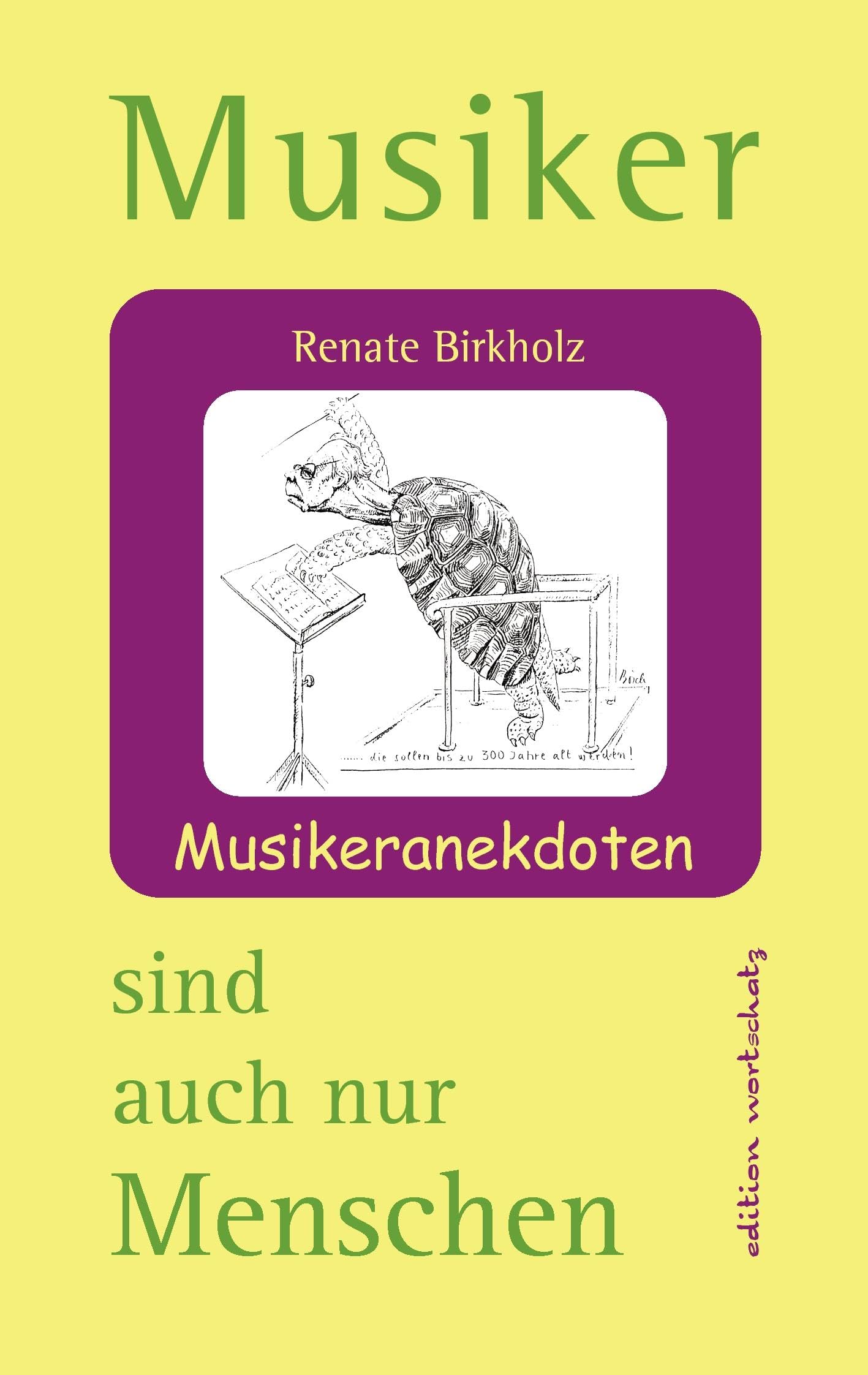 Musiker sind auch nur Menschen: Musikeranekdoten Essays & Short Stories