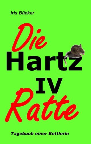 Die Hartz IV Ratte Essays & Short Stories