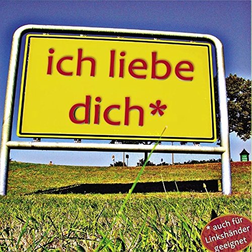 ich liebe dich*: *auch für Linkshänder geeignet Living & Furnishing