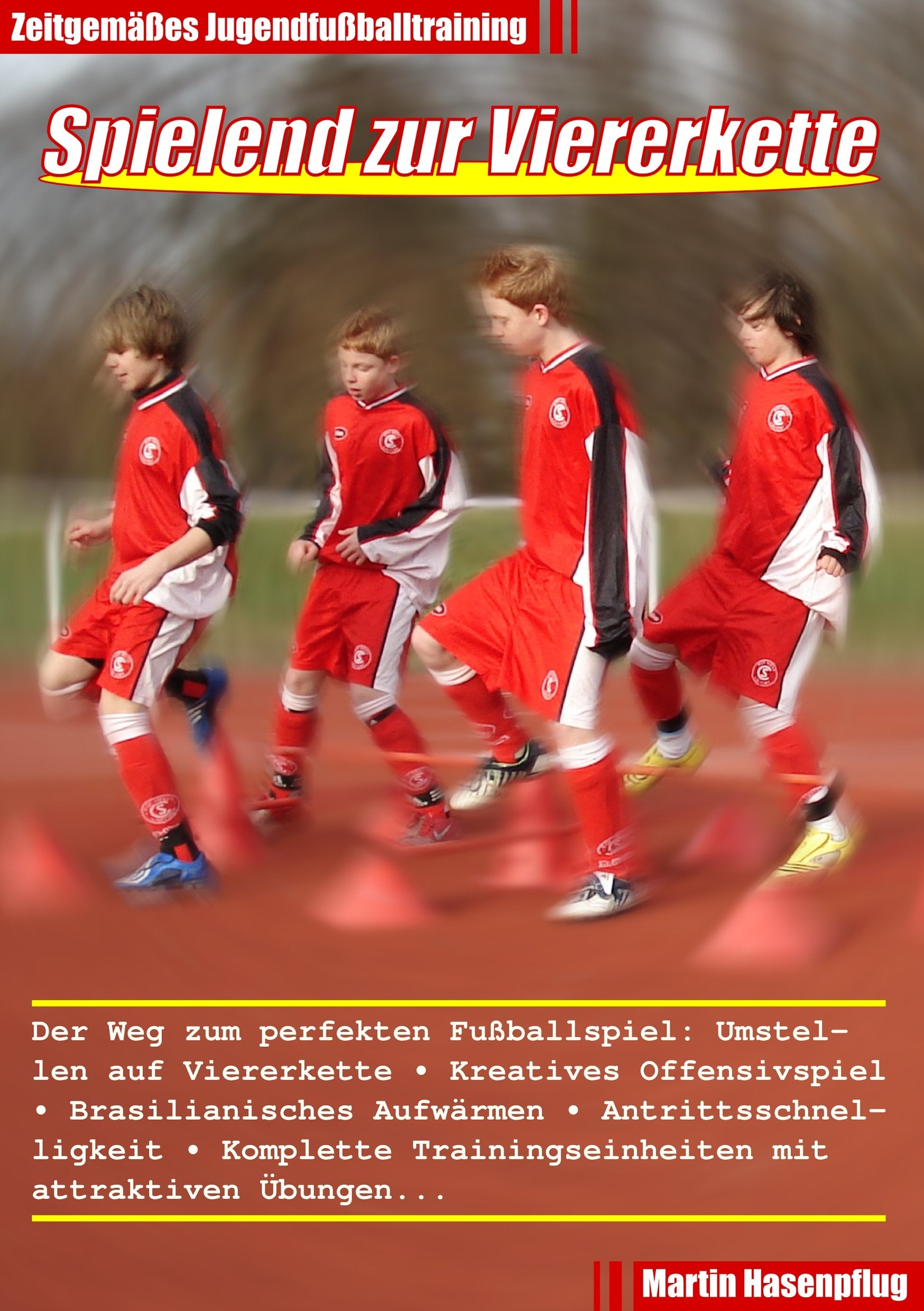 Spielend zur Viererkette Leisure & Fun