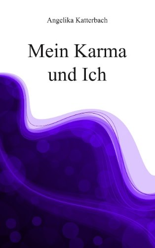 Mein Karma und Ich Religion & Esotericism