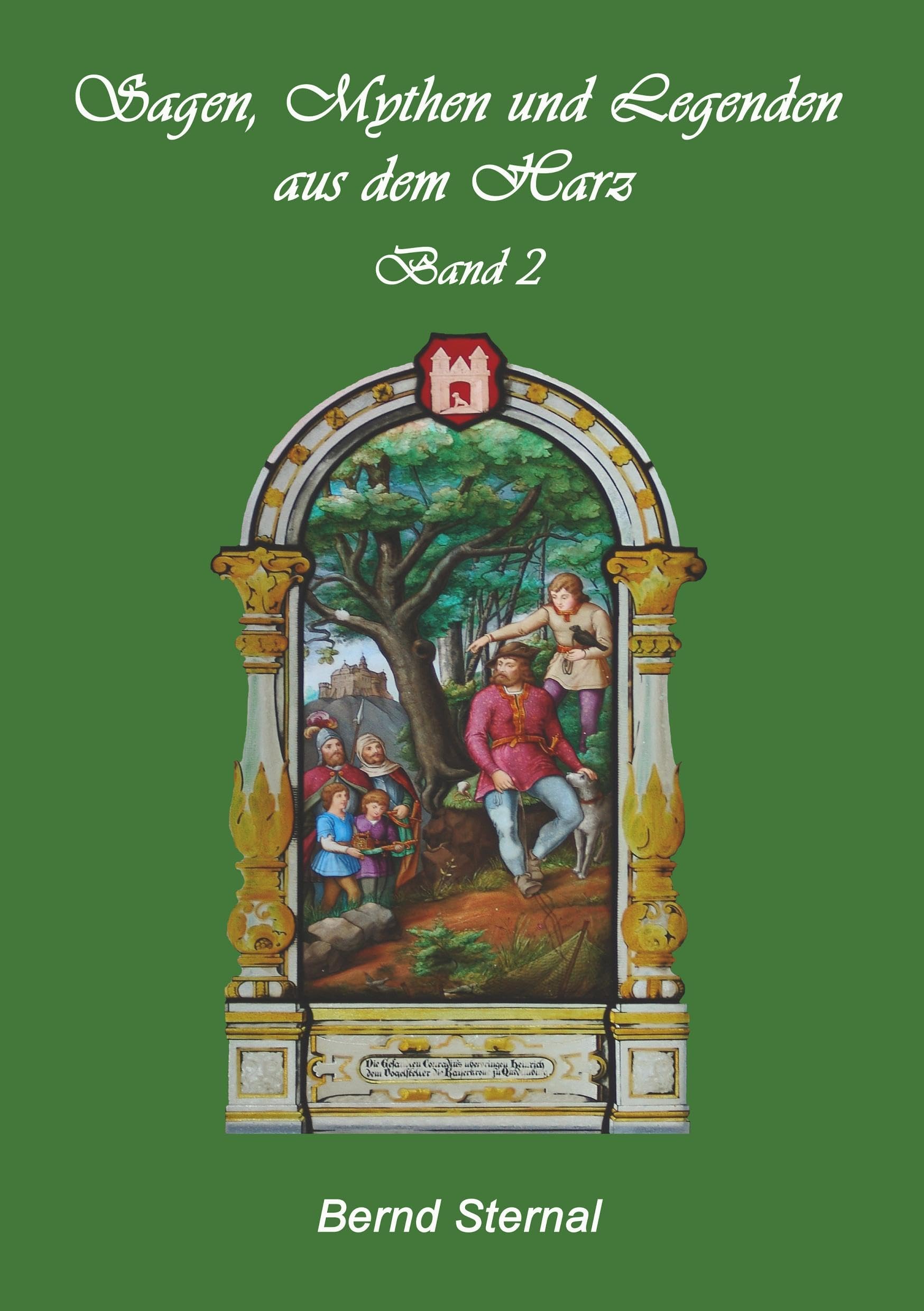 Sagen, Mythen und Legenden aus dem Harz: Band 2 Fairy Tales & Legends