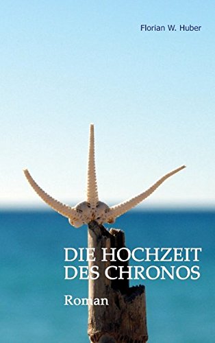 Die Hochzeit des Chronos Contemporary literature
