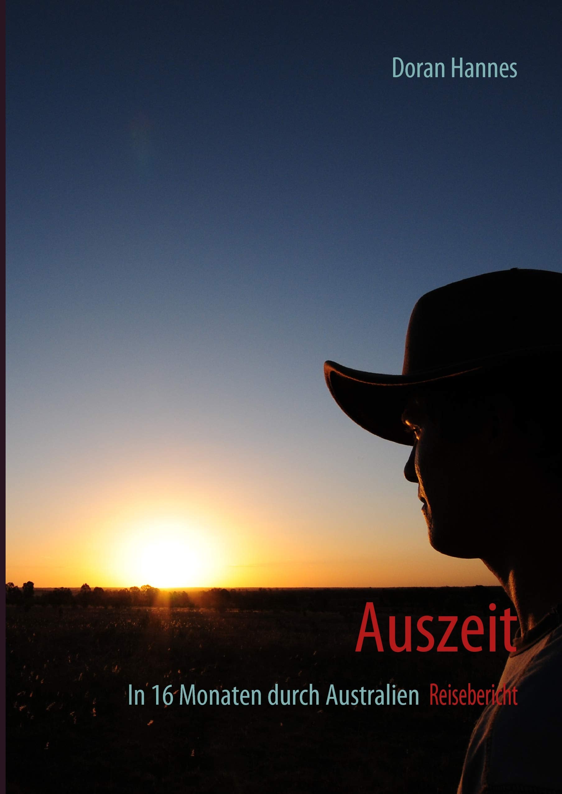 Auszeit: In 16 Monaten durch Australien Leisure, Home & Garden