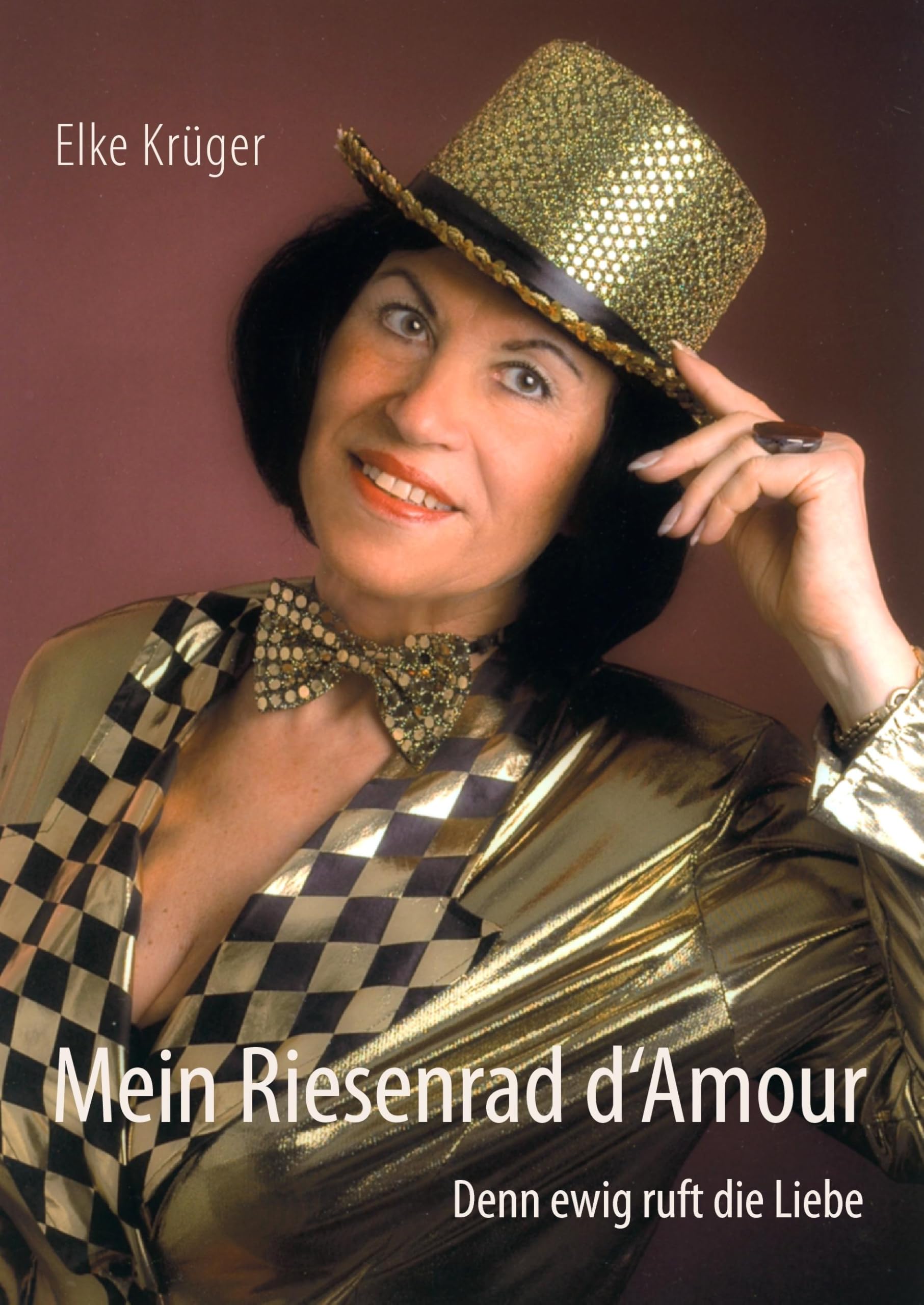Mein Riesenrad d'Amour: Denn ewig ruft die Liebe Contemporary literature