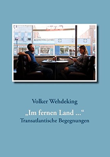"Im fernen Land ..." Contemporary literature