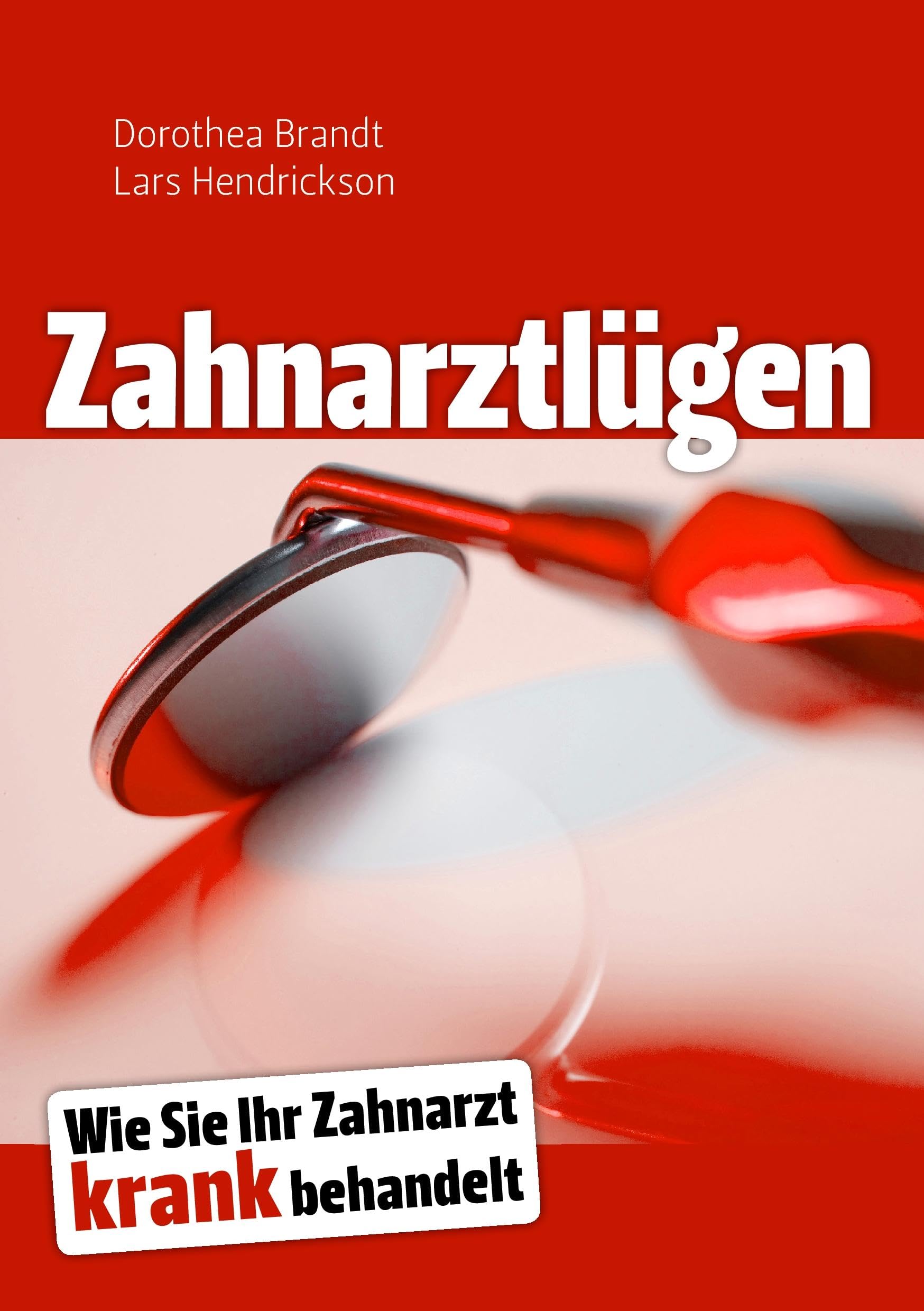Product Image: Zahnarztlügen