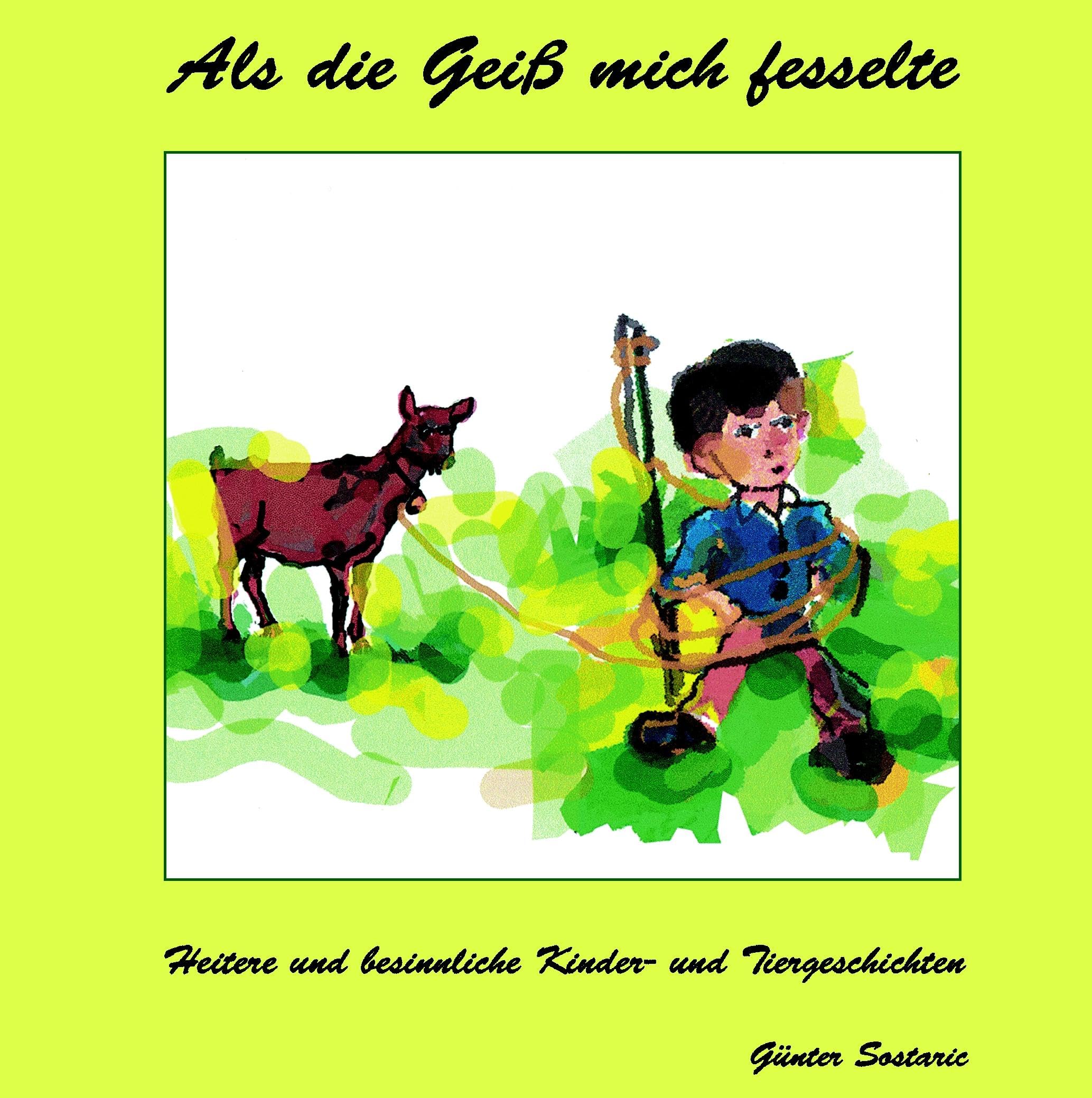 Als die Geiß mich fesselte Contemporary literature