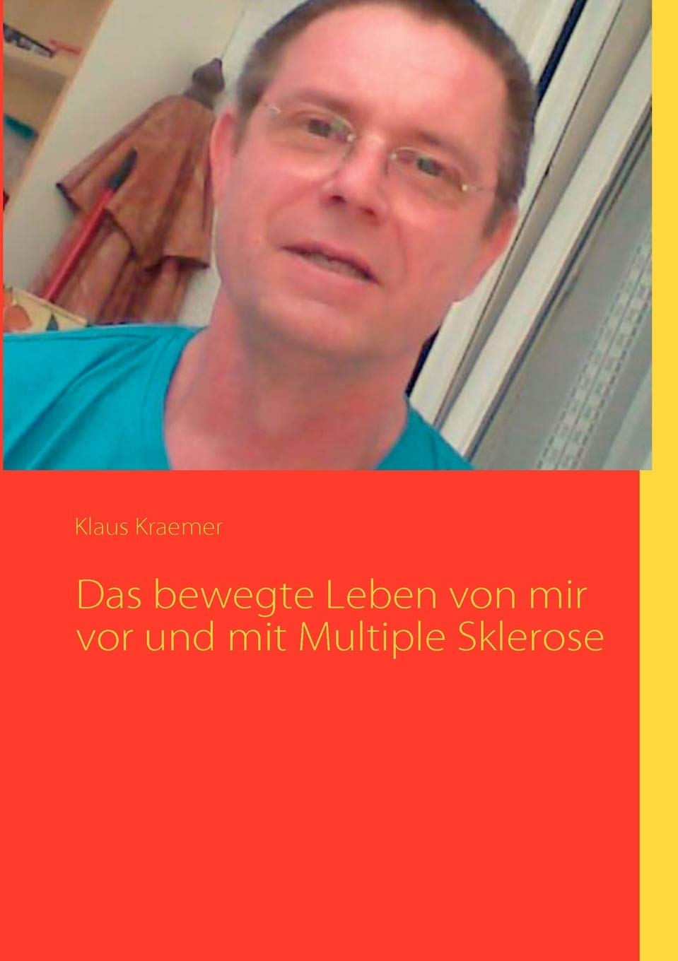Das bewegte Leben von mir vor und mit Multiple Sklerose Health, Nutrition & Fitness
