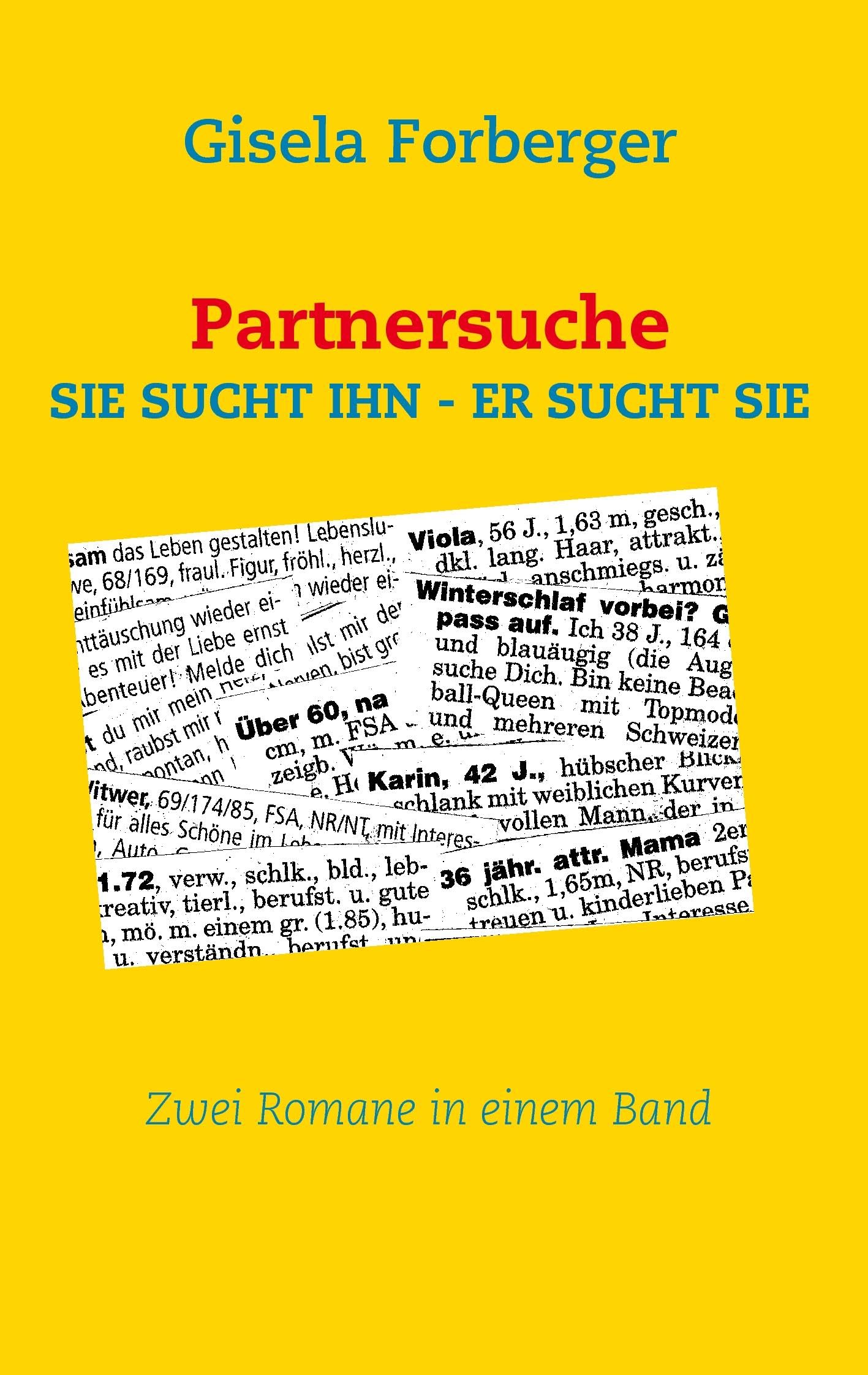 Partnersuche: SIE SUCHT IHN - ER SUCHT SIE Contemporary literature