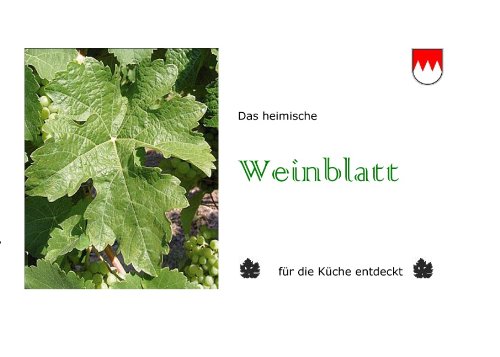 Das heimische Weinblatt für die Küche entdeckt Cooking & Enjoying