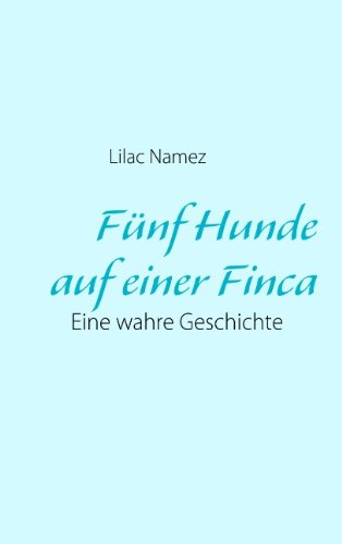 Fünf Hunde auf einer Finca Contemporary literature