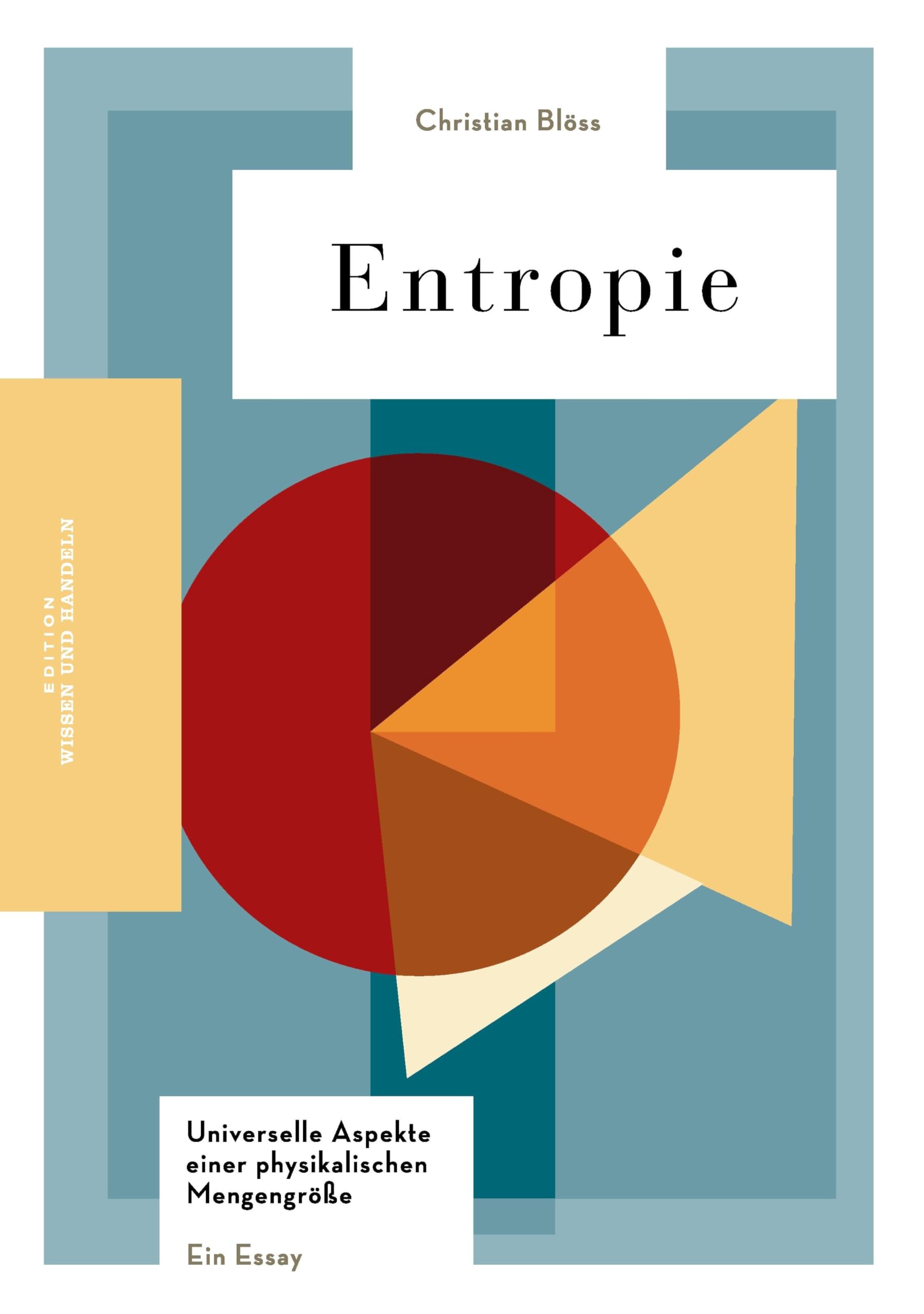 Entropie: Universelle Aspekte einer physikalischen Mengengröße Reference Books