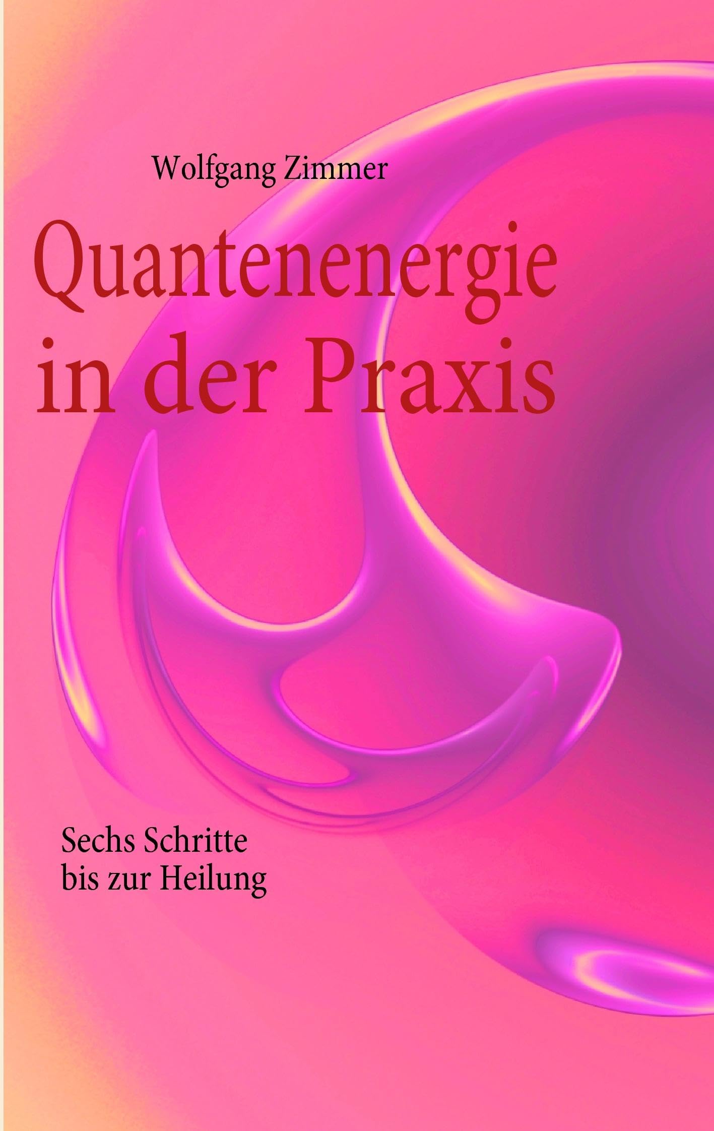 Quantenenergie in der Praxis Health, Nutrition & Fitness Books
