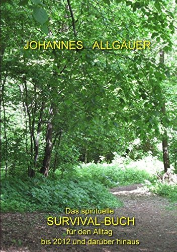Das spirituelle Survival Buch für den Alltag Religion & Esotericism