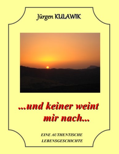 ...und keiner weint mir nach... Politics & Society