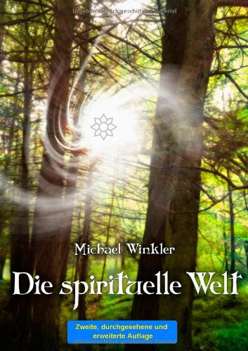 Die Spirituelle Welt Religion & Esotericism