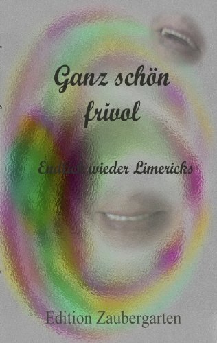 Ganz schön frivol Poetry