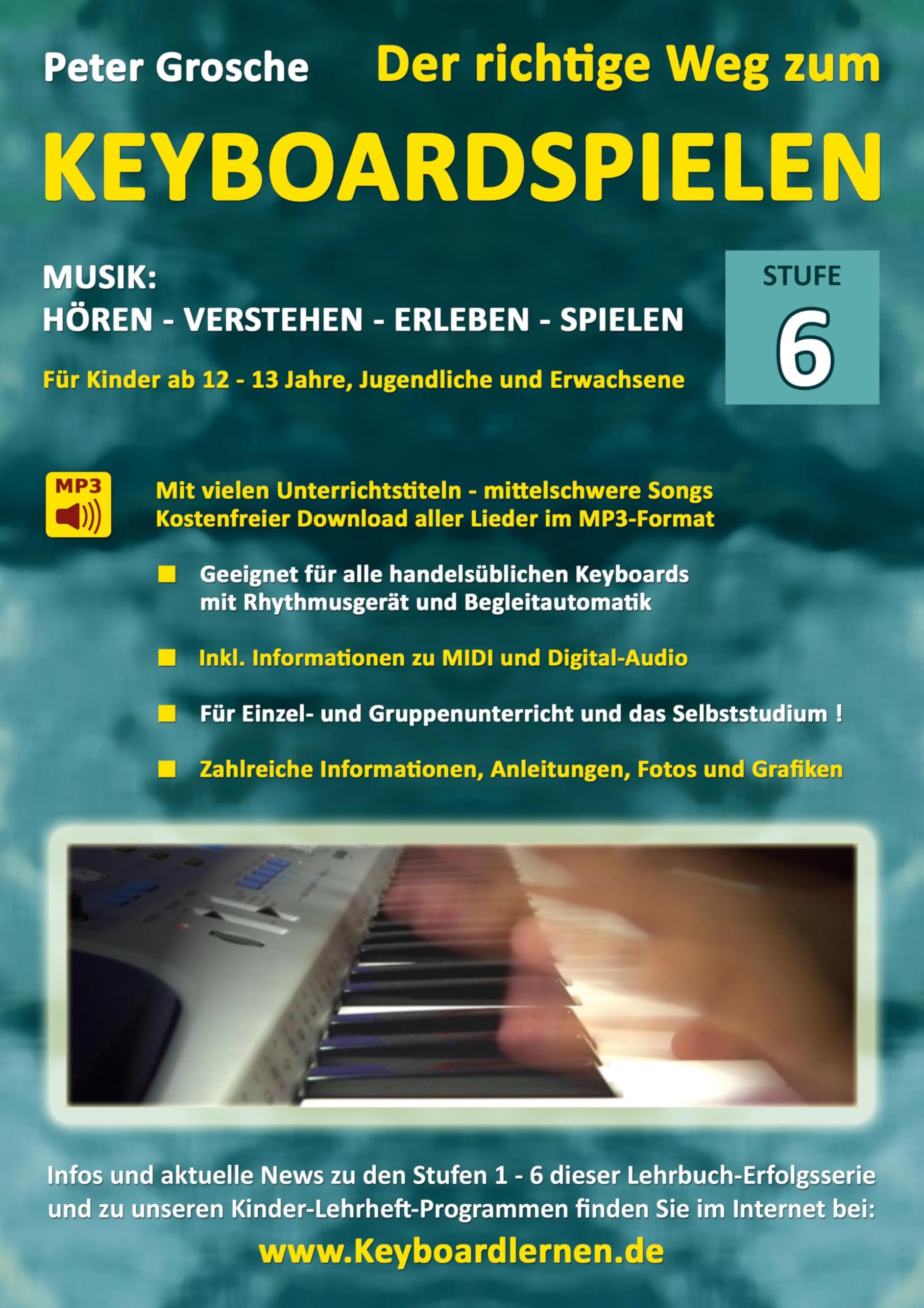 Der richtige Weg zum Keyboardspielen (Stufe 6) book