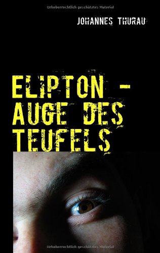 Elipton - Auge des Teufels Crime & Thrillers