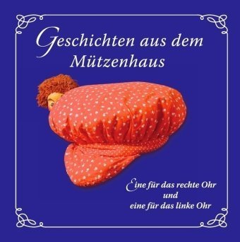Geschichten aus dem Mützenhaus Fairy Tales & Legends