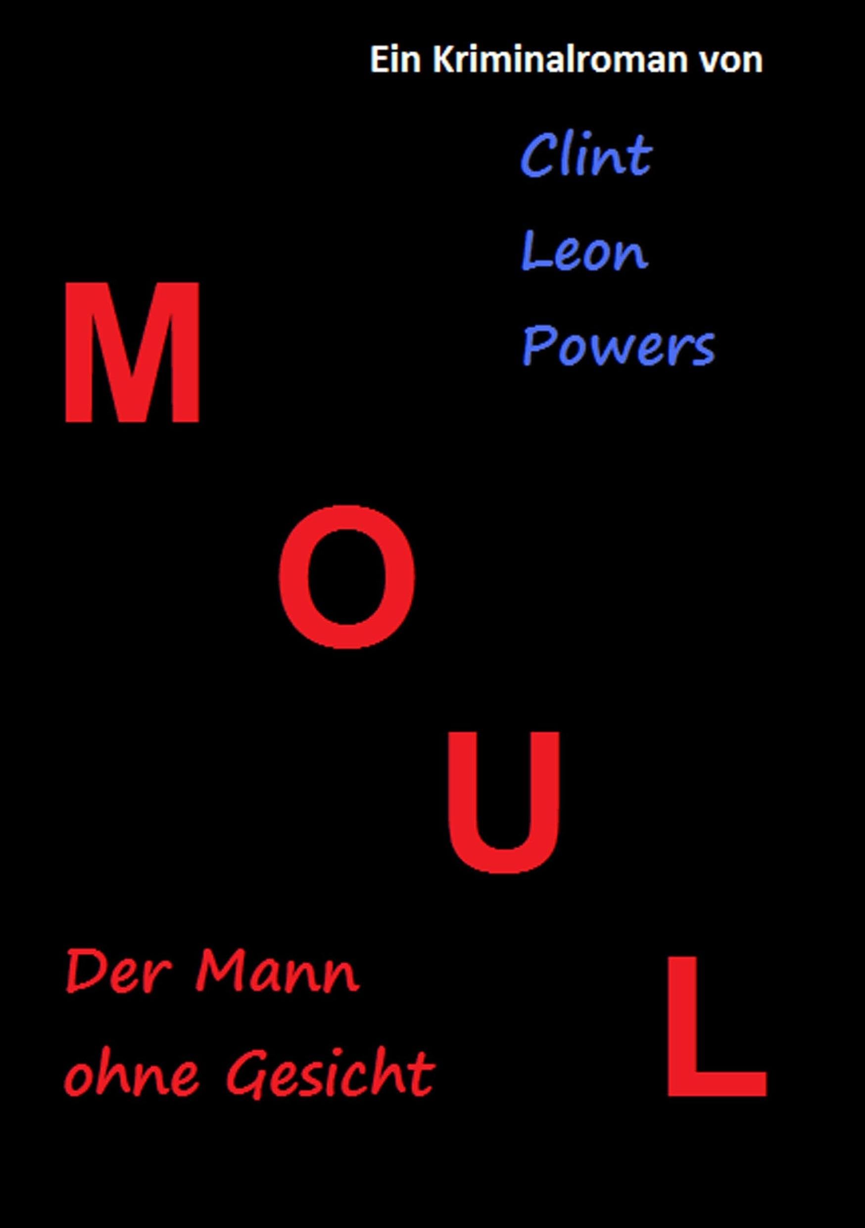 Moul - Der Mann ohne Gesicht Contemporary literature Books