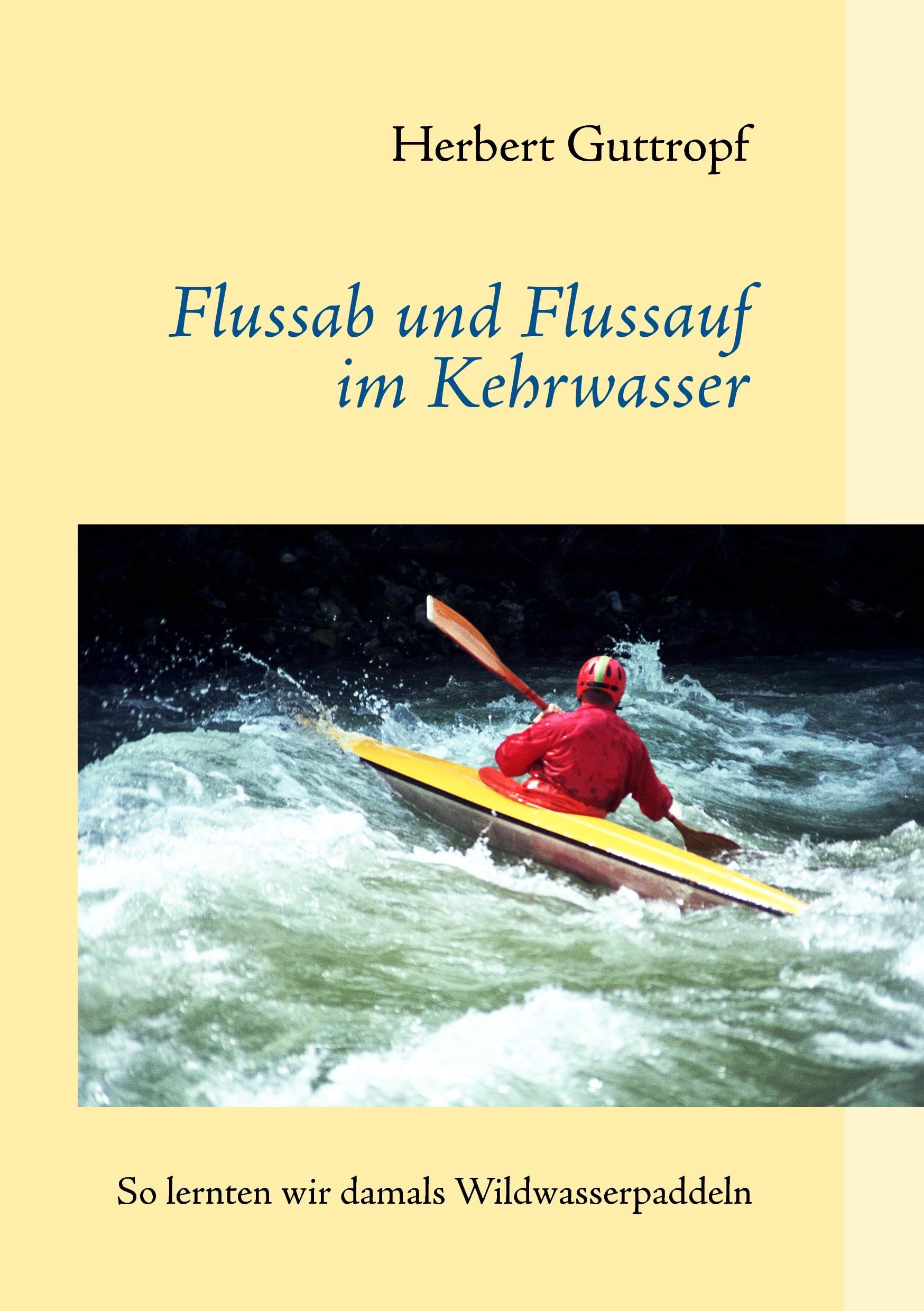 Flussab und Flussauf im Kehrwasser Leisure & Fun