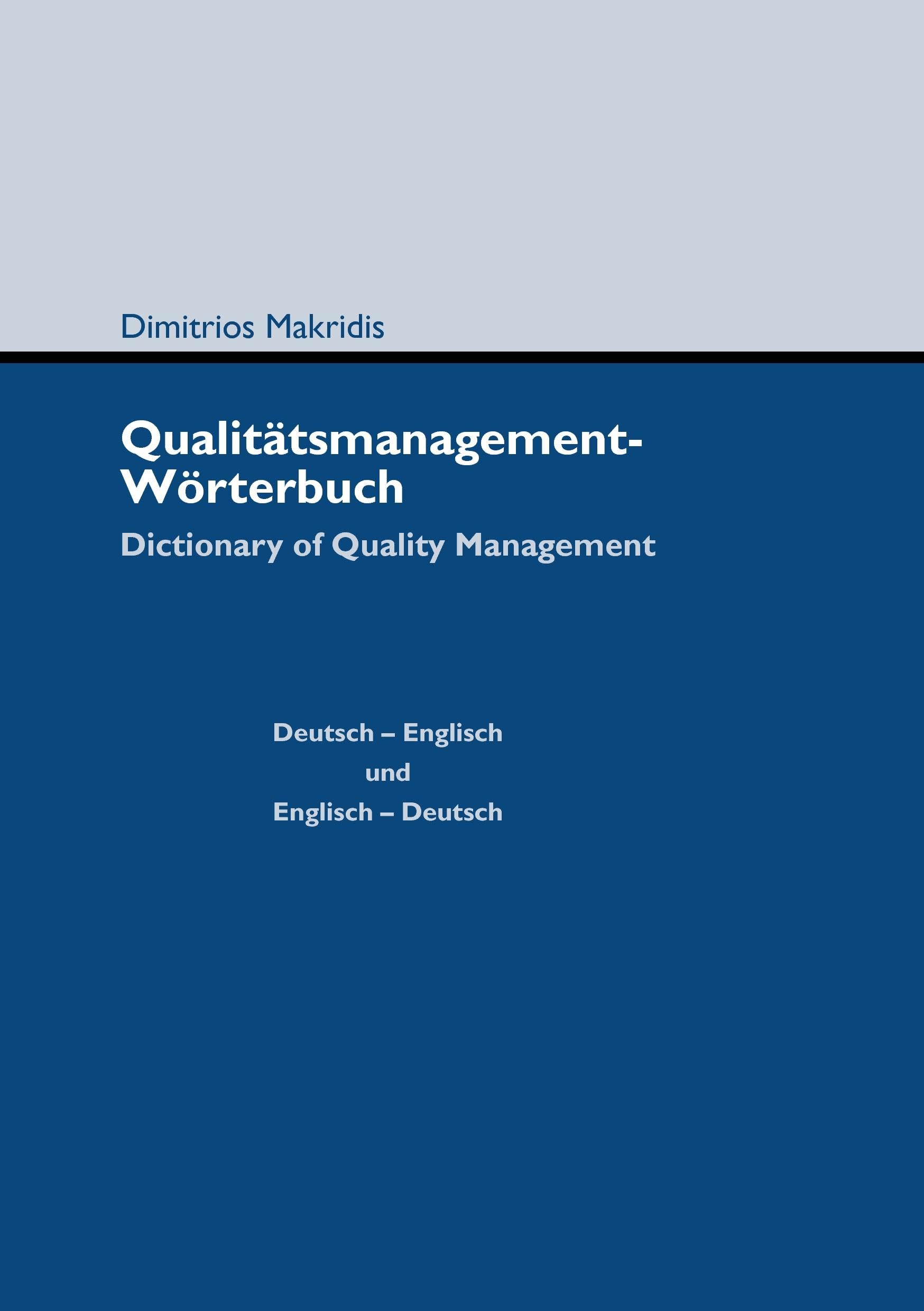 Qualitätsmanagement-Wörterbuch: Dictionary of Quality Management Business, Finance & Career