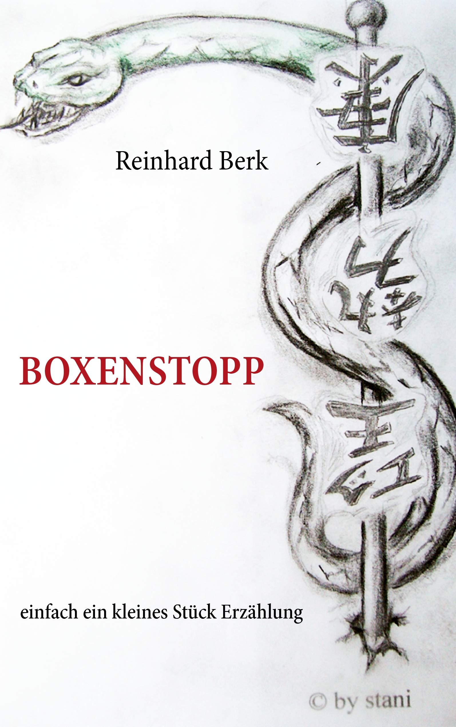 Boxenstopp: einfach ein kleines Stück Erzählung Contemporary literature