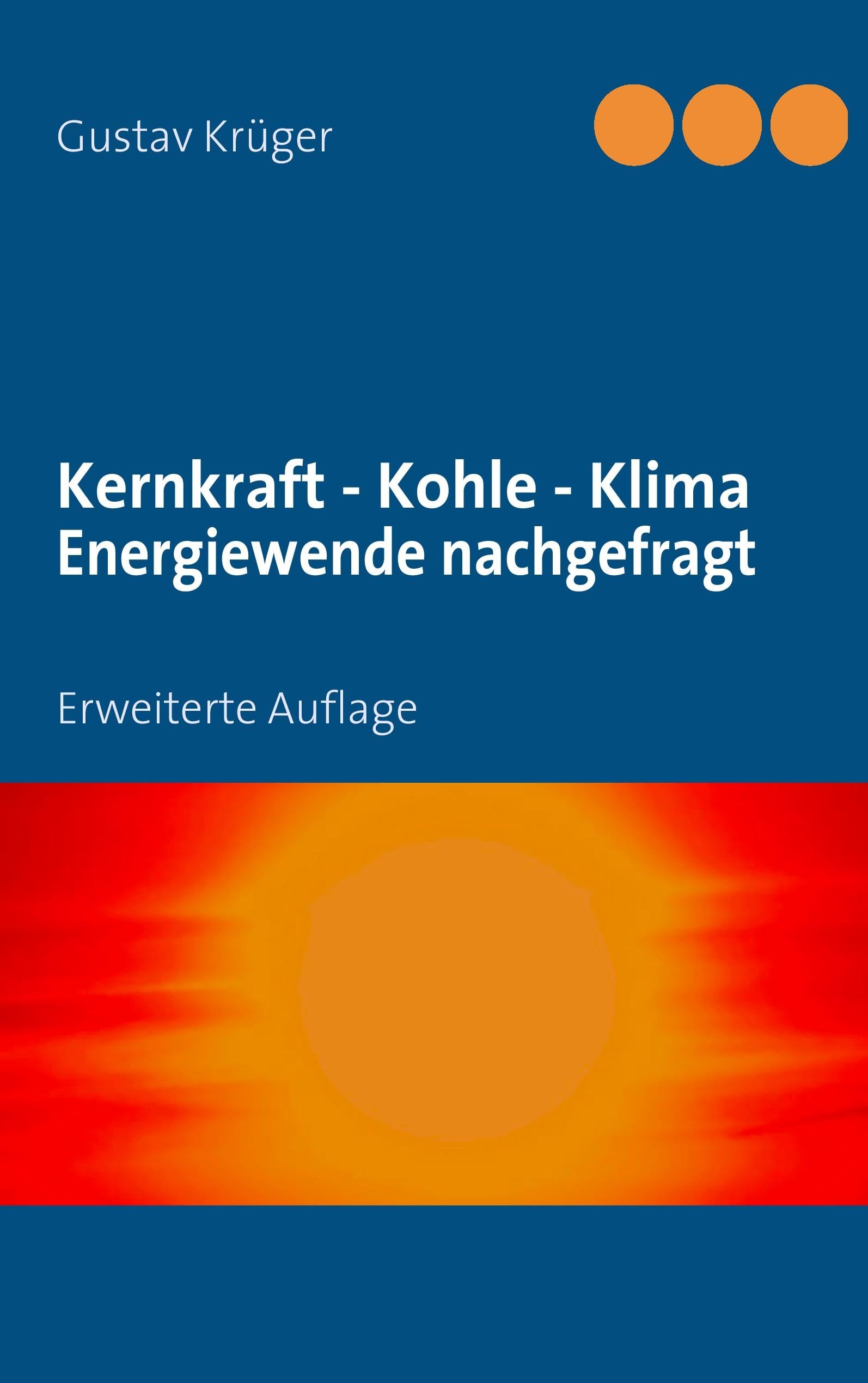 Kernkraft - Kohle - Klima   Energiewende nachgefragt Mathematics