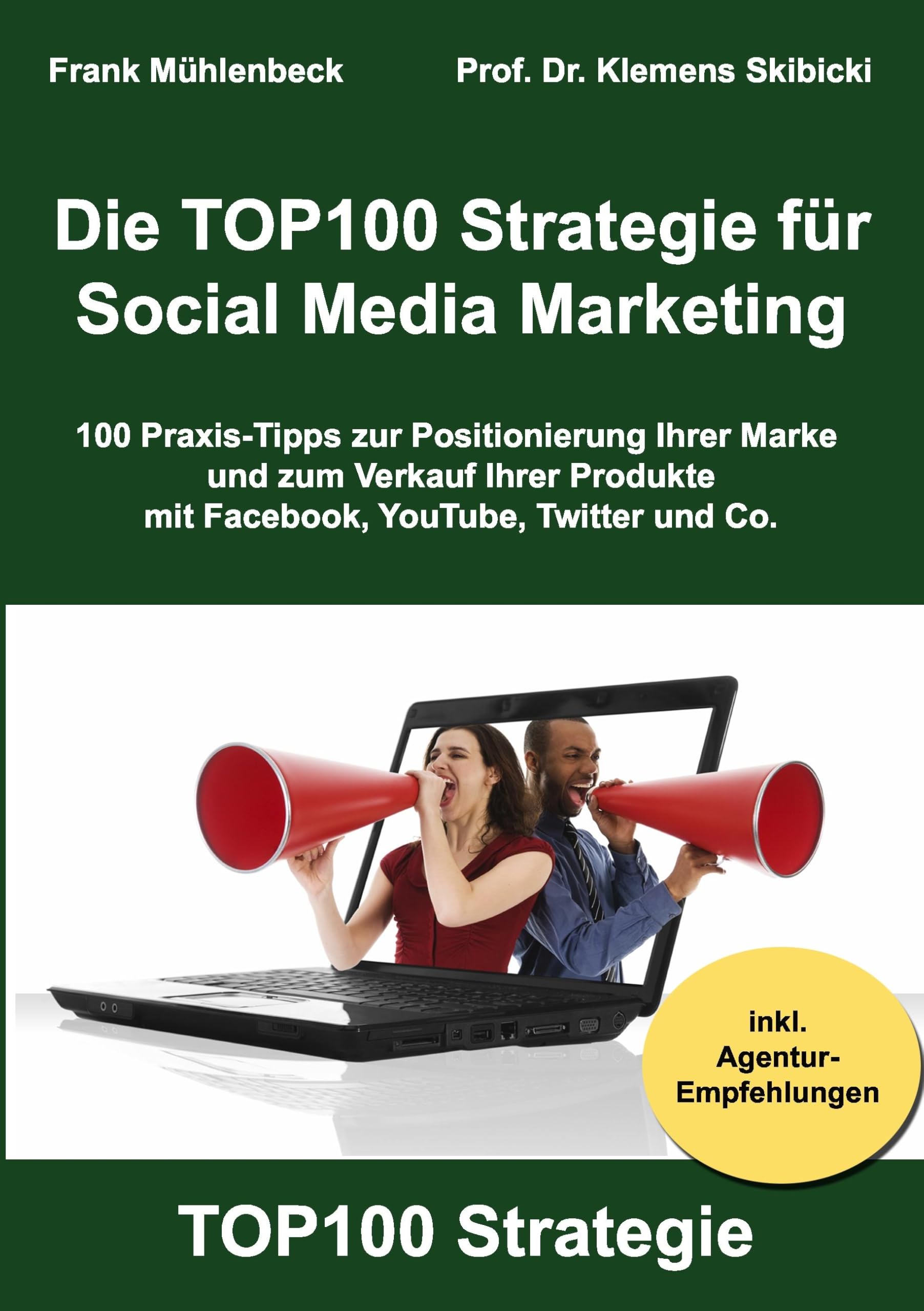 Die TOP100 Strategie für Social Media Marketing Business, Finance & Career