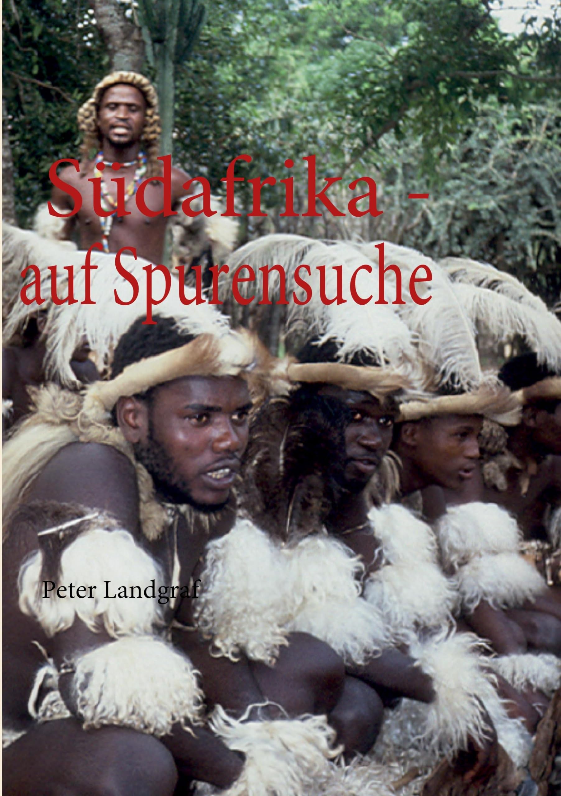 Südafrika - auf Spurensuche Leisure, Home & Garden